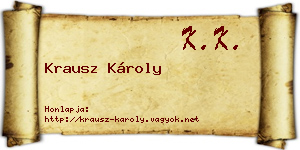 Krausz Károly névjegykártya
